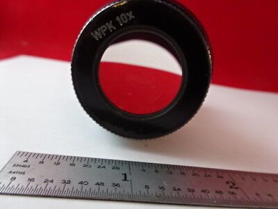 FOR PARTS REICHERT POLYVAR EYEPIECE WPK10x MICROSCOPE PART OPTICS AS IS #45-A-01