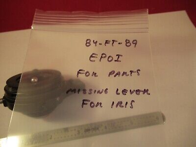 FOR PARTS EPOI JAPAN CONDENSER OPTICS MICROSCOPE PART AS PICTURED &84-FT-89