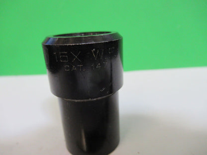 BAUSCH LOMB EYEPIECE CAT 147 15X WF LENS MICROSCOPE PART AS PICTURED R2-A-44