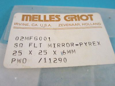 MELLES GRIOT MIRROR 25X25X6 mm NOS OPTICS LASER OPTICAL