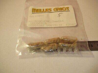 OPTICAL MELLES GRIOT LOT 5 EA MICROSPHERE 2 mm PRO OPTICS AS PICTURED &T6-A-09