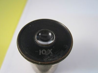 MICROSCOPE PART VINTAGE 10X EYEPIECE OPTICS BIN#C1-14