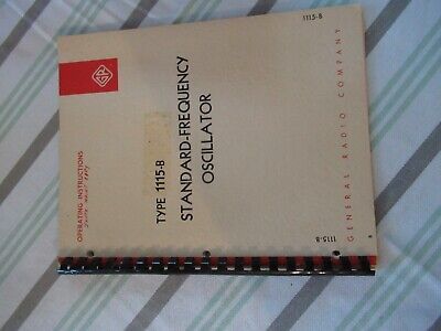 COLLECTABLE RARE GENERAL RADIO GR 1115-B FREQUENCY STANDARD MANUAL 1965 &BIBLI