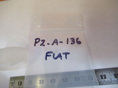 OPTICAL FLAT POLISH DULL SIDES OPTICS AS PICTURED &P2-A-136