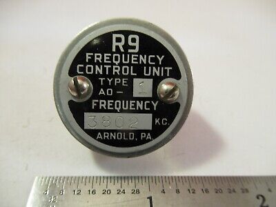 ANTIQUE R9 ARNOLD RADIO QUARTZ CRYSTAL FREQUENCY CONTROL AS PICTURED 84-FT-72