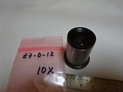 EYEPIECE 10X OPTICS MICROSCOPE PART AS IS &Z7-D-12