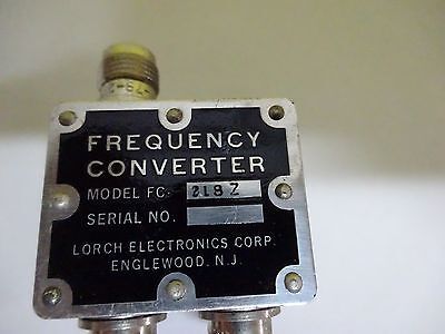 RF MICROWAVE FREQUENCY CONVERTER LORCH 218Z TNC CONNECTOR AS IS  BIN#P9-05