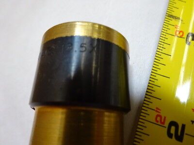 MICROSCOPE PART BRASS MOUNTED LENS 625580 MAG 18.5X OPTICS AS IS &8C-FT-09