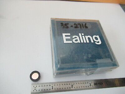 EALING 35-2716 OPTICAL FILTER LASER OPTICS AS PICTURED &F4-A-39