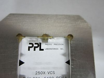 PACIFIC PRECISION LABORATORIES PPL METROLOGY 250X VCS OPTICS BIN#M8-10