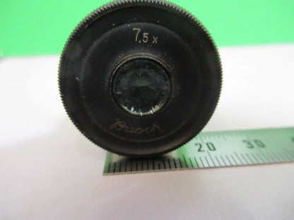 ANTIQUE BUSCH  GERMANY EYEPIECE 7.5X OPTICS MICROSCOPE PART AS PICTURED &W6-A-74