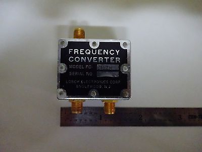 RF MICROWAVE FREQUENCY CONVERTER LORCH 218ZM SMA CONNECTOR AS IS  BIN#P9-04