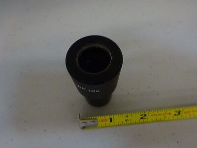 MICROSCOPE PART EYEPIECE OCULAR 10X WF UNKNOWN MAKER OPTICS  AS IS #V3-C-08