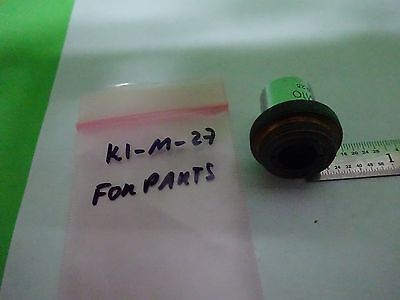 FOR PARTS MICROSCOPE OLYMPUS M10 OBJECTIVE  JAPAN OPTICS BIN#K1-M-27