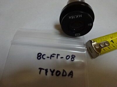 MICROSCOPE PART OPTICAL EYEPIECE TIYODA EYEPIECE HK15x Bi OPTICS AS IS &8C-FT-08