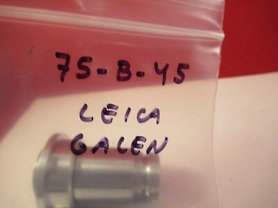 LEICA GALEN CAMERA ADAPTER MICROSCOPE PART OPTICS AS PICTURED &75-B-45