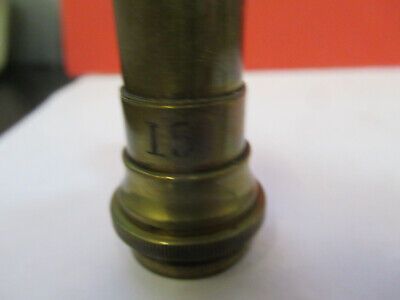 ANTIQUE BRASS OBJECTIVE "15" LENS OPTICS MICROSCOPE PART AS PICTURED &8Y-A-44