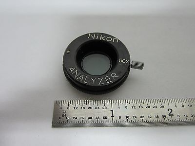 MICROSCOPE PART NIKON POLARIZER ANALYZER 50X OPTICS BIN#F6-16