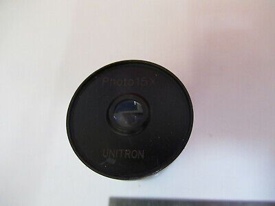 UNITRON JAPAN PHOTO 15X EYEPIECE OCULAR MICROSCOPE PART AS PICTURED &B6-A-25