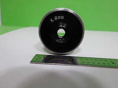 MICROSCOPE PART OCULAR EYEPIECE K. 9 mm  OPTICS #X9-A-50