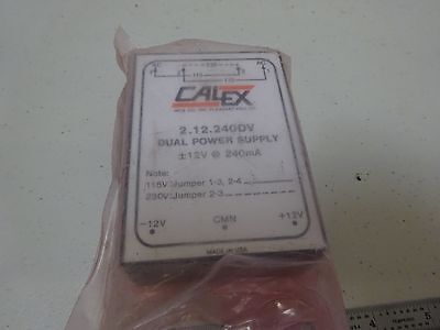 CALEX 2.12.240DV DUAL POWER SUPPLY 12V AS IS  BIN#TB-5-2-84