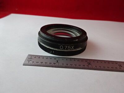 MICROSCOPE PART OPTICAL STEREO 0.75X W.D. 100 mm  LENS OPTICS AS IS #11-DT-R5