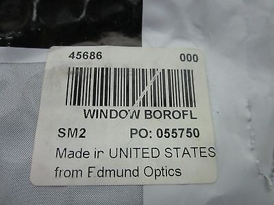 OPTICAL EDMUND WINDOW BOROFL SM2 NICE LASER OPTICS AS IS BIN#S3-06