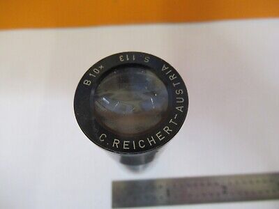 C. REICHERT B 10X AUSTRIA EYEPIECE MICROSCOPE PART OPTICS AS PICTURED &85-B-70