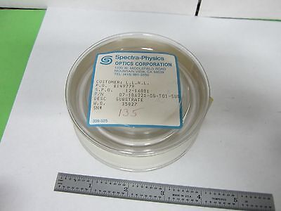 OPTICAL FLAT SPECTRA PHYSICS MADE FOR LLNL LASER OPTICS AS IS BIN#58-32