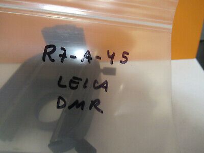 LEICA DMRB CONDENSER HOLDER PIECE GERMANY MICROSCOPE PART AS PICTURED R7-A-45