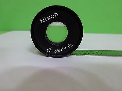 MICROSCOPE PART EYEPIECE NIKON CF PHOTO 8X OPTICS AS IS BIN#V4-14