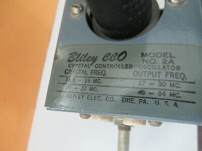 RARE ANTIQUE BLILEY ELECTRIC OSCILLATOR CCO 2A HAM RADIO AS PICTURED &F3-A-91