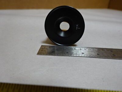 EYEPIECE 7X OPTICS MICROSCOPE PART AS IS &Z7-D-11