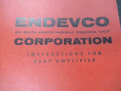 ENDEVCO VINTAGE INSTRUCTIONS MANUAL 2607 AMPLIFIER AS PICTURED &50-FT-02