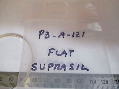 OPTICAL FLAT LENS SUPRASIL OPTICS AS PICTURED P3-A-121