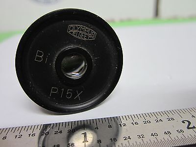 MICROSCOPE PART OPTICAL EYEPIECE OLYMPUS JAPAN P15X Bi OPTICS BIN#A5-94