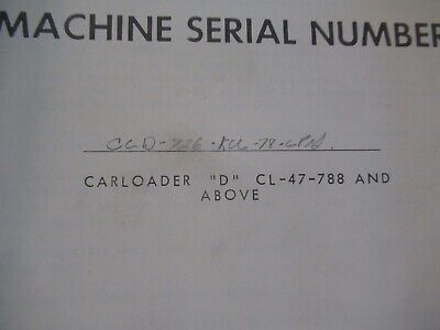 CLARK CARLOAD CL-47-788 MAINTENANCE MANUAL &BIBLI