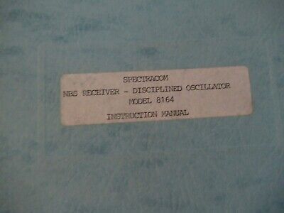 COLLECTABLE SPECTRACOM 8164 DISCIPLINE FREQUENCY STANDARD MANUAL 1986 BIBLI