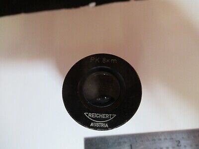 REICHERT AUSTRIA EYEPIECE PK 8xm OPTICS MICROSCOPE PART AS PICTURED &1E-C-34