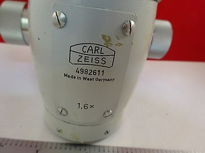 MICROSCOPE PART CARL ZEISS GERMANY 1.6X 4982611 OPTICS AS IS BIN#E2-A-03