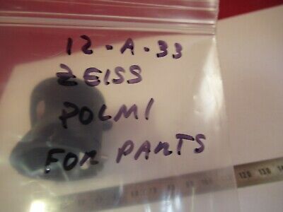 FOR PARTS ZEISS GERMANY POLMI PRISM ASSEMBLY MICROSCOPE PART AS PICTURED 12-A-33