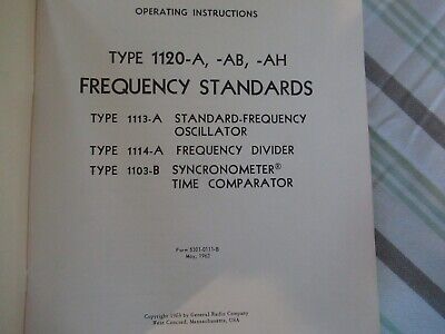 COLLECTABLE RARE GENERAL RADIO GR 1120-A FREQUENCY STANDARD MANUAL 1963 &BIBLI