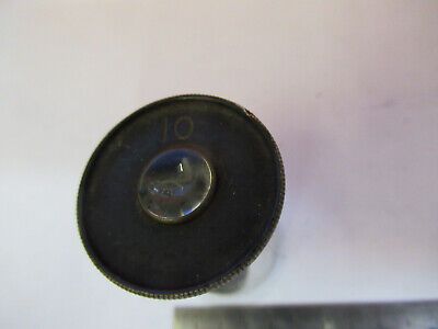 ANTIQUE BAUSCH LOMB 10X EYEPIECE LENS MICROSCOPE PART AS PICTURED &P8-A-32