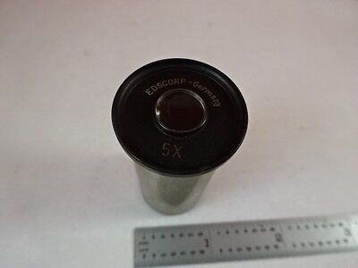 MIKROSKOPTEIL EDSCORP GERMANY OCULAR OCULAR 5X OPTICS AS IS B#N7-F-01