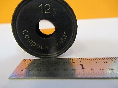 ANTIQUE ZEISS 12 COMPENS OKULAR EYEPIECE MICROSCOPE PART AS PICTURED &8M-A-30