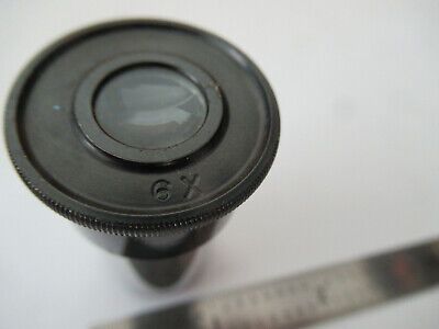 VINTAGE BAUSCH LOMB 6X EYEPIECE LENS OCULAR MCIROSCOPE PART IS PICTURED F5-A-140