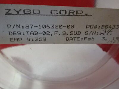 ZYGO OPTICAL FLAT FUSED SILICA 4" DIA UNCOATED 1/10 wave LASER OPTICS &6-A-32