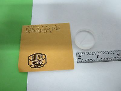 ROLYN OPTICAL FLAT 25.4 mm Diameter 1/4" THICK  1/10 WAVE LASER OPTICS BIN#M7