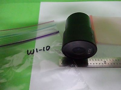 MICROSCOPE PART EYEPIECE NICE W10X OPTICS AS IS BIN#W1-10