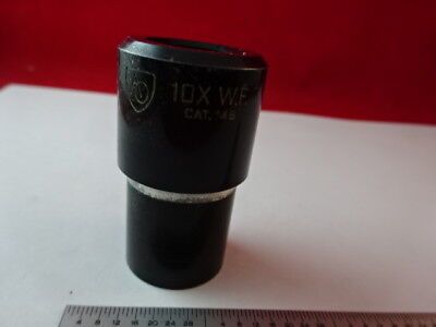 EYEPIECE WF 10X CAT 146 OPTICAL MICROSCOPE PART AMERICAN OPTICS AS IS #Q3-A-48